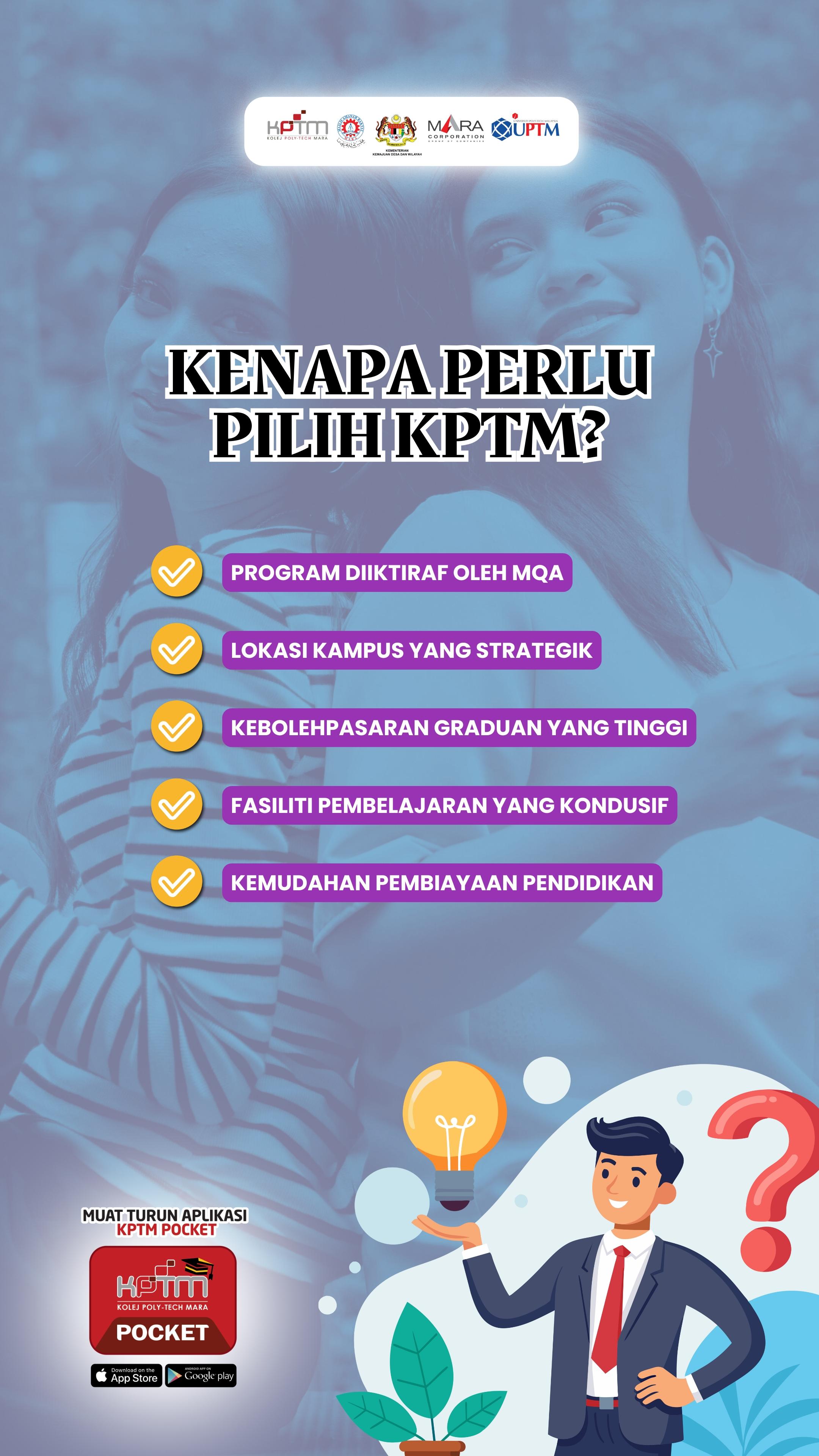 Kenapa Pilih KPTM